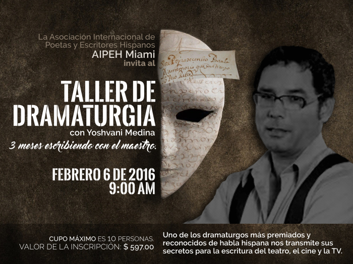Febrero 6: AIPEH Miami anuncia su nuevo Taller de Dramaturgia con Yoshvani Medina