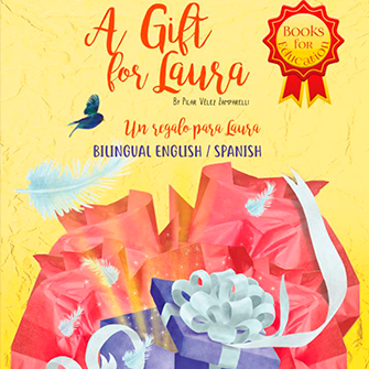 A Gift for Laura by Pilar Vélez (Bilingual English/Spanish)