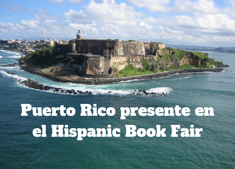 Puerto Rico dice presente en el Hispanic Book Fair 2018