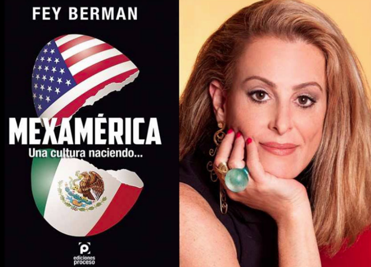 Mexamérica: Una cultura naciendo de Fey Berman