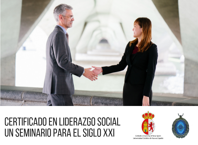 Certificado en Liderazgo Social: Un Seminario para el Siglo XXI