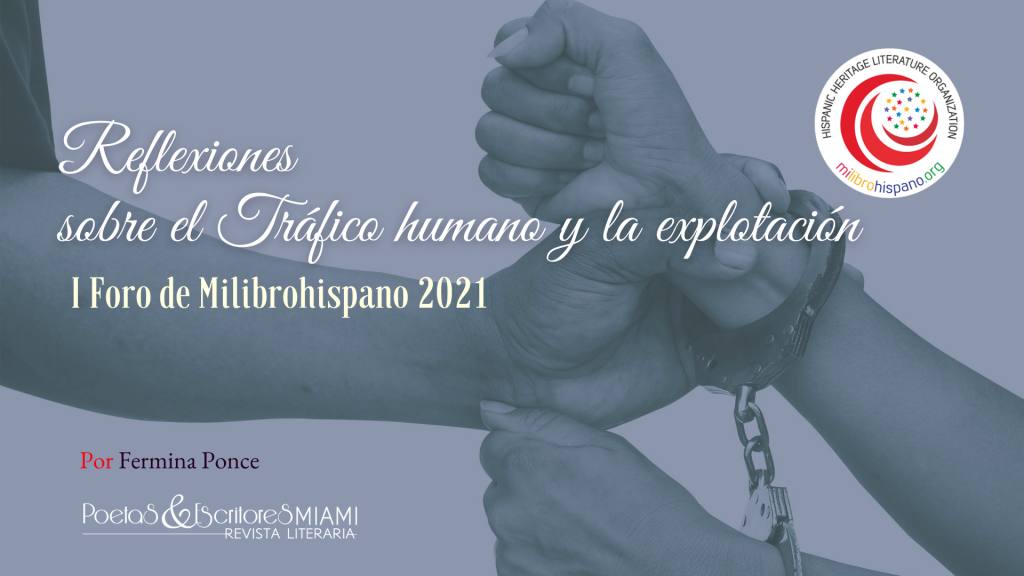 Reflexiones sobre los aspectos tratados y conclusiones del I Foro sobrecontra el tráfico humano y sexual, la explotación y la esclavitud  celebrado el 30 de julio de 2021 en el marco del Día Mundial contra el tráfico de personas.