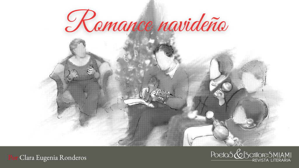 Clara Eugenia Ronderos, poeta colombiana radicada en Estados Unidos, rememora la calidez del hogar y el paso del tiempo en este Romance navideño.