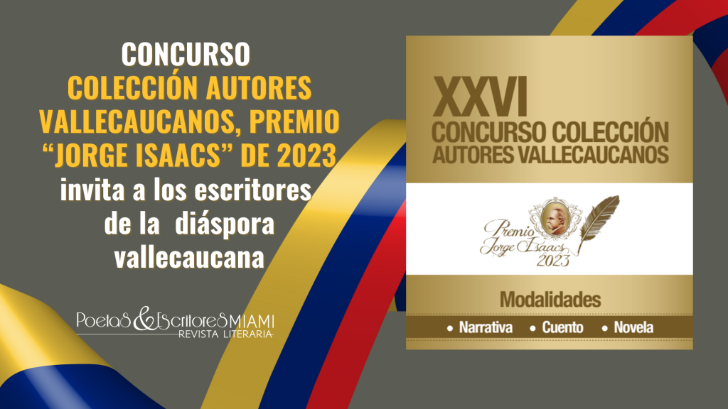 Milibrohispano se complace en promover la versión XXVI del Concurso Colección Autores Vallecaucanos “Premio Jorge Isaacs
