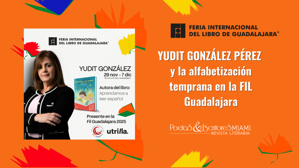 La educadora y autora Yudit González Pérez participó en la Feria Internacional del Libro de Guadalajara con la presentación de su obra Aprendamos a leer español: grados K–2, un proyecto pedagógico que promueve la alfabetización temprana en español. En el marco de la FIL Guadalajara, la autora compartió su visión educativa en un espacio organizado por Editorial Utrilla, destacando la importancia de la lectura en las primeras etapas escolares y el valor de la literatura educativa hispana.